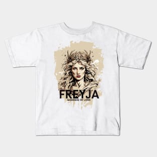 Freyja: Goddess of Love Kids T-Shirt